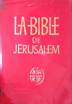 LA BIBLE DE JÉRUSALEM