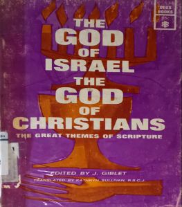 THE GOD OF ISRAEL, THE GOD OF CHRISTIANS