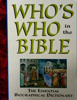 WHO's WHO IN THE BIBLE
