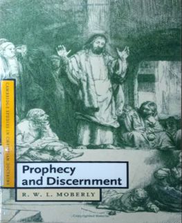 PROPHECY AND DISCERNMENT