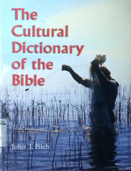 THE CULTURAL DICTIONARY OF THE BIBLE