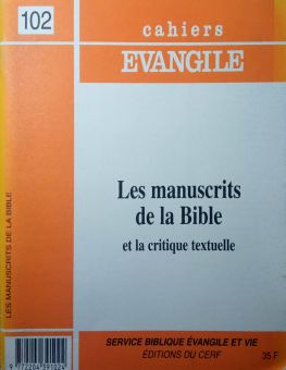 CAHIERS ÉVANGILE: LES MANUSCRITS DE LA BIBLE