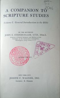 A COMPANION TO SCRIPTURE STUDIES: GENERAL INTRODUCTION TO THE BIBLE