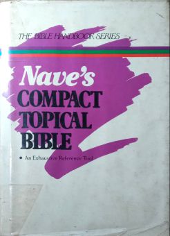 NAVE's COMPACT TOPICAL BIBLE