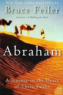 ABRAHAM - A JOURNEY TO THE HEART OF THREE FAITHS