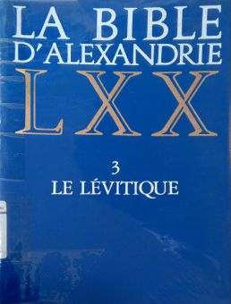 LA BIBLE D'alexandrie: LE LÉVITIQUE