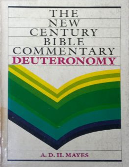 THE NEW CENTURY BIBLE COMMENTARY: DEUTERONOMY