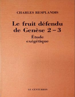 LE FRUIT DÉFENDU DE GENÈSE 2-3
