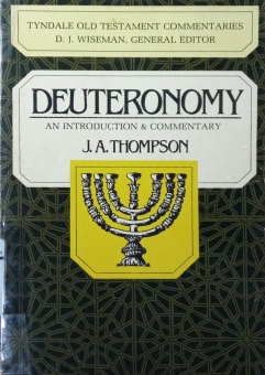 DEUTERONOMY: AN INTRODUCTION AND COMMENTARY