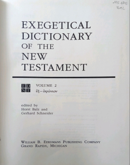 EXEGETICAL DICTIONARY OF THE NEW TESTAMENT