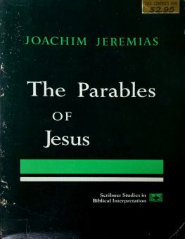 THE PARABLES OF JESUS