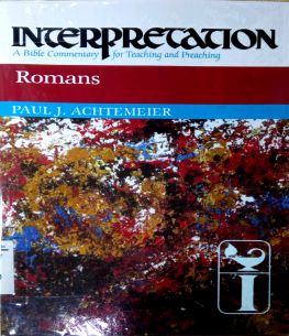 INTERPRETATION: ROMANS