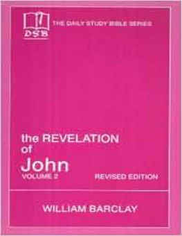 THE DAILY STUDY BIBLE SERIES: THE REVELATION OF JOHN, VOL. 2