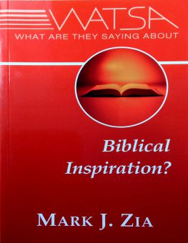 WHAT ARE THEY SAYING ABOUT BIBLICAL INSPIRATION?