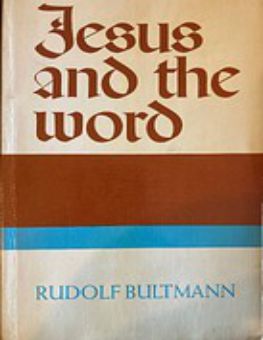 JESUS AND THE WORD