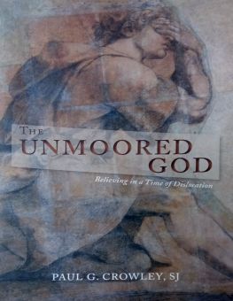 THE UNMOORED GOD