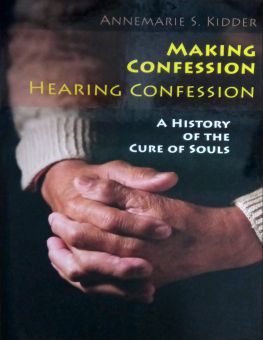 MAKING CONFESSION, HEARING CONFESSION