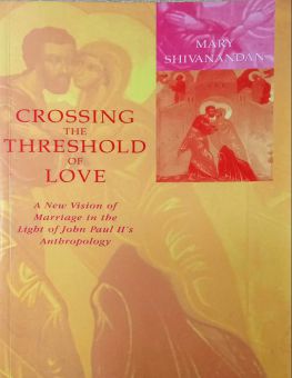 CROSSING THE THRESHOLD OF LOVE
