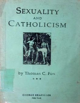 SEXUALITY AND CATHOLICISM