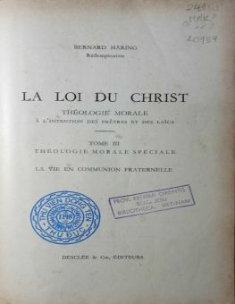LA LOI DU CHRIST. VOL. III. THÉOLOGIE MORALE SPÉCIALE