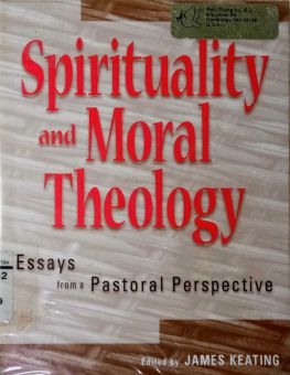 SPIRITUALITY AND MORAL THEOLOGY