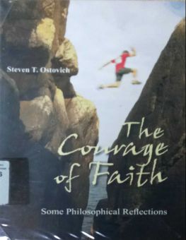THE COURAGE OF FAITH