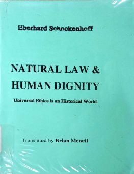 NATURAL LAW AND HUMAN DIGNITY
