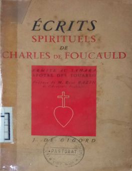 ÉCRITS SPIRITUELS DE CHARLES DE FOUCAULD