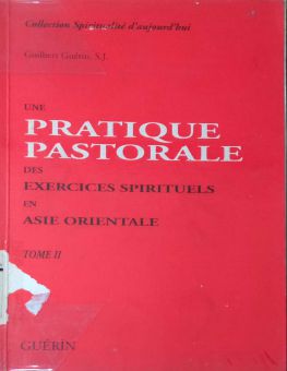 UNE PRATIQUE PASTORALE DES EXERCICES SPIRITUELS EN ASIE ORIENTALE