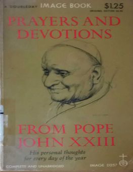 PRAYERS AND DEVOTIONS FROM POPE JOHN XXIII