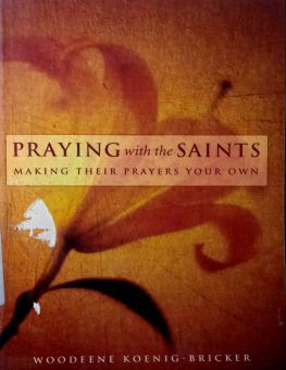 PRAYING WITH THE SAINTS