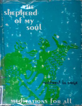 THE SHEPHERD OF MY SOUL