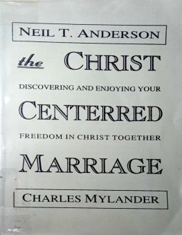 THE CHRIST CENTERED MARRIAGE