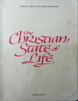 THE CHRISTIAN STATE OF LIFE