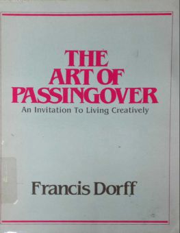 THE ART OF PASSINGOVER