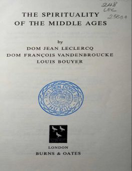 THE SPIRITUALITY OF THE MIDDLE AGES