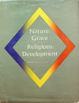 NATURE GRACE AND RELIGIOUS DEVELOPMENT