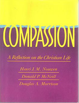 COMPASSION: A REFLECTION ON THE CHRISTIAN LIFE