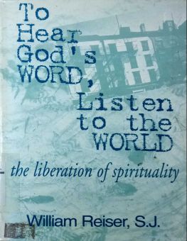 TO HEAR GOD's WORD, LISTEN TO THE WORLD