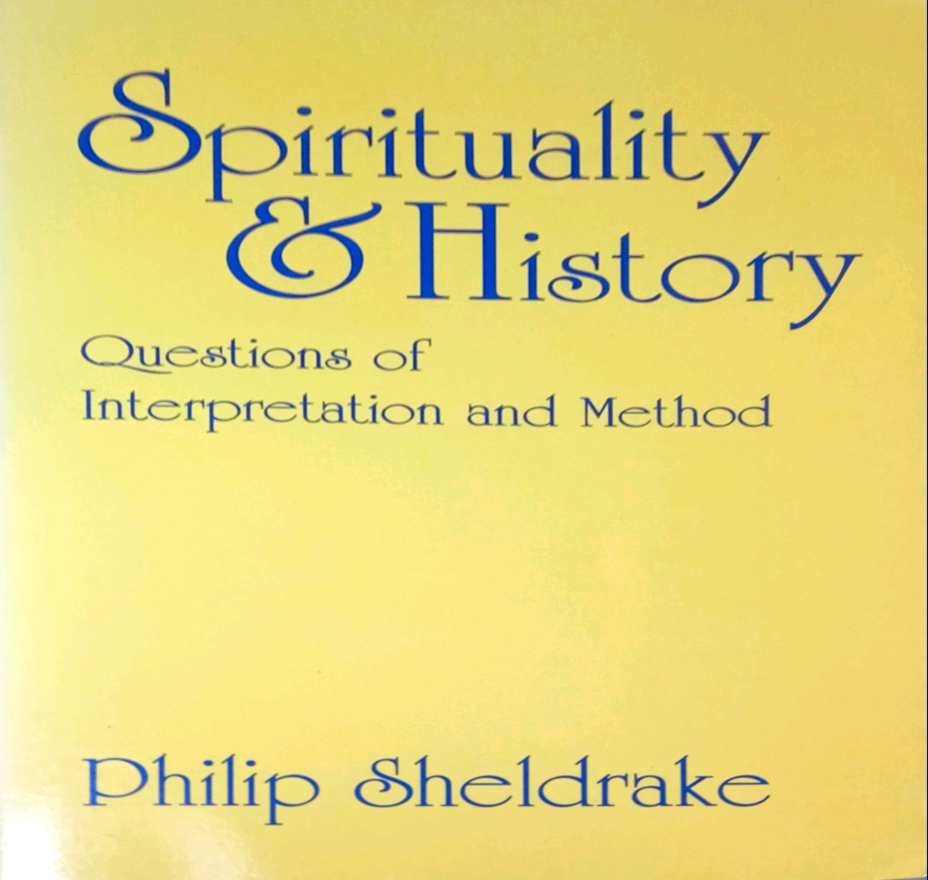 SPIRITUALITY AND HISTORY