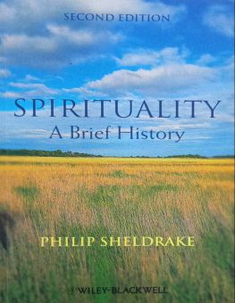 SPIRITUALITY: A BRIEF HISTORY