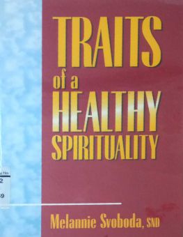 TRAITS OF A HEALTHY SPIRITUALITY
