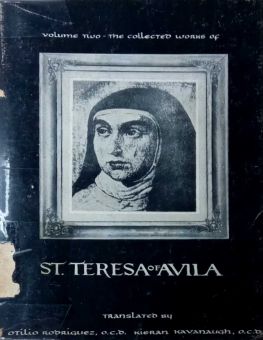 THE COLLECTED WORKS OF ST. TERESA OF AVILA