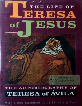 THE LIFE OF TERESA OF JESUS