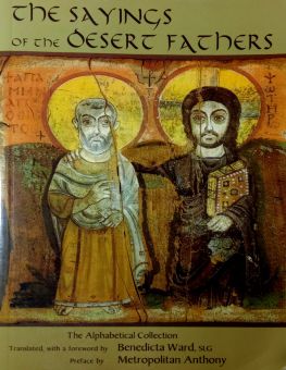 THE SAYINGS OF THE DESERT FATHERS