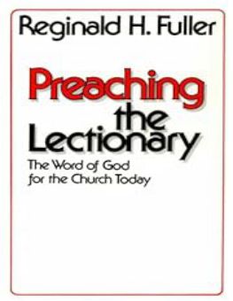 PREACHING THE LECTIONARY 