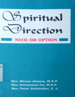 SPIRITUAL DIRECTION NEED OR OPTION