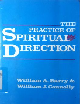 THE PRACTICE OF SPIRITUAL DIRECTION