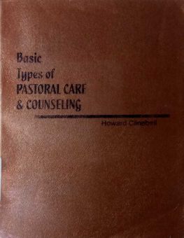 BASIC TYPES OF PASTORAL CARE AND COUNSELING