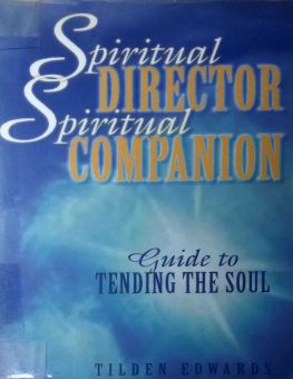 SPIRITUAL DIRECTOR, SPIRITUAL COMPANION